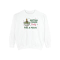Matcha Power — Fuel & Focus Cozy Crewneck Sweatshirt