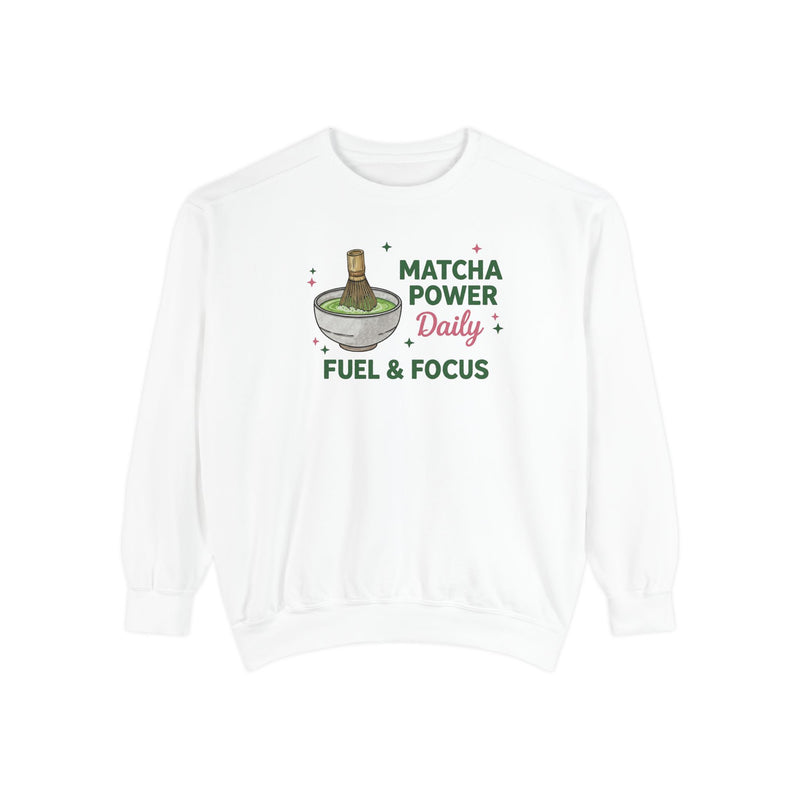 Matcha Power — Fuel & Focus Cozy Crewneck Sweatshirt