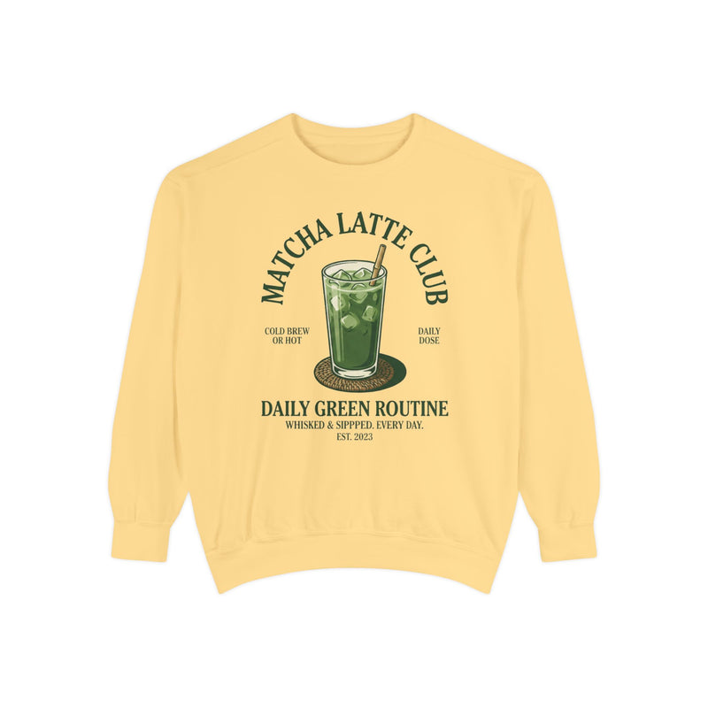 Matcha Latte Club Sweatshirt — Daily Green Routine Graphic Pullover