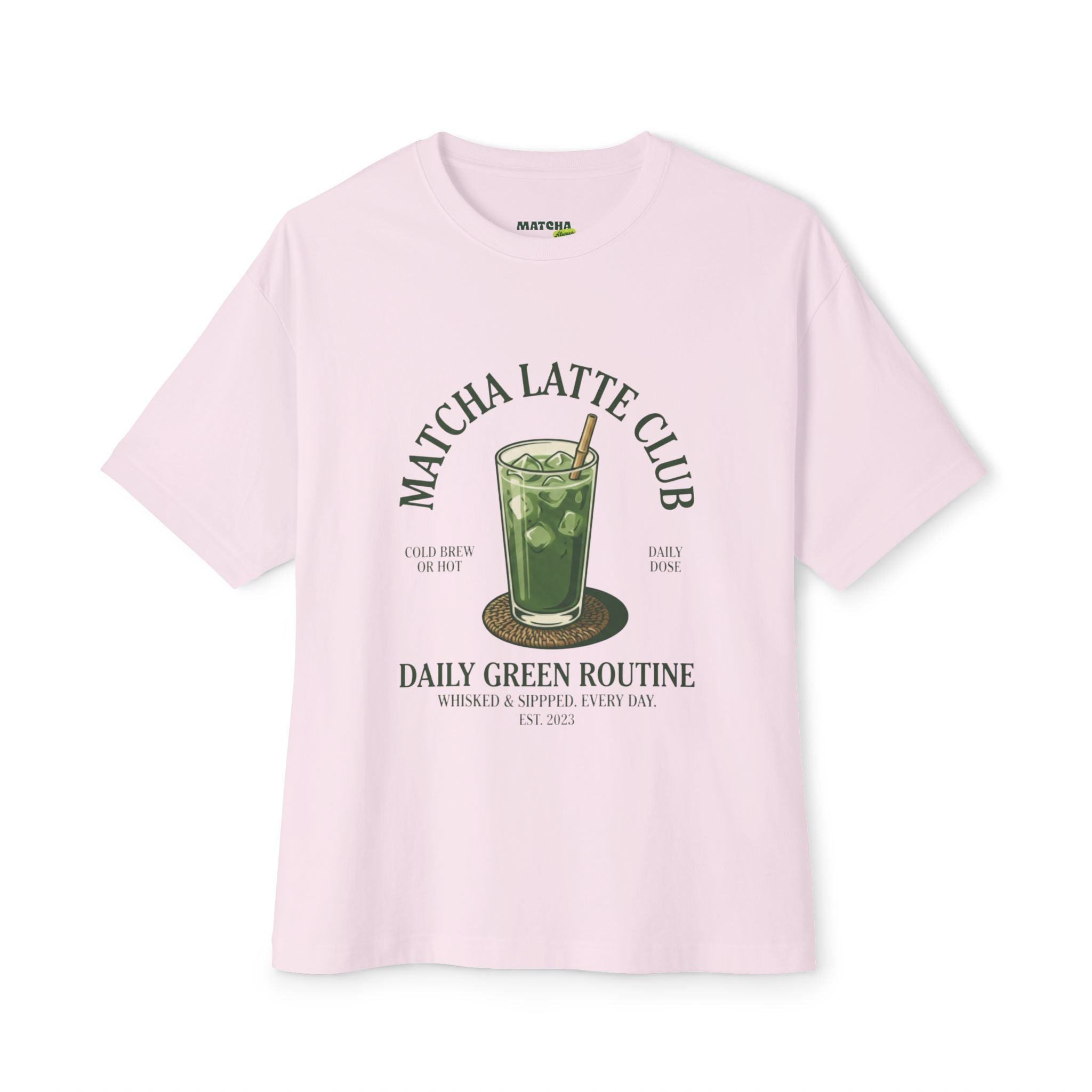 Matcha Latte Club Tee — Daily Green Routine Graphic Shirt
