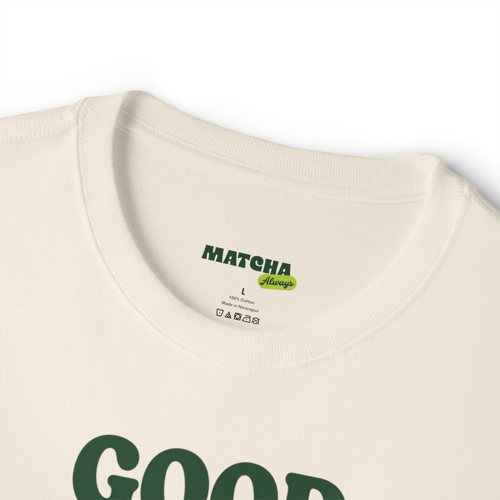 Matcha Tee - Good Matcha Good Mood Graphic T-Shirt