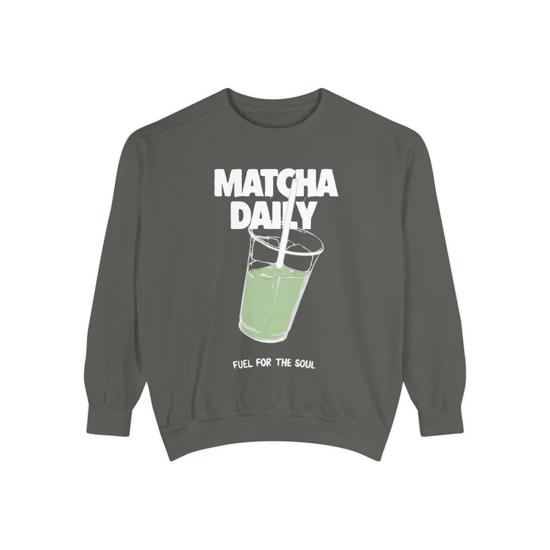 Matcha Daily Sweatshirt — Fuel for the Soul Graphic Crewneck Sweatshirt