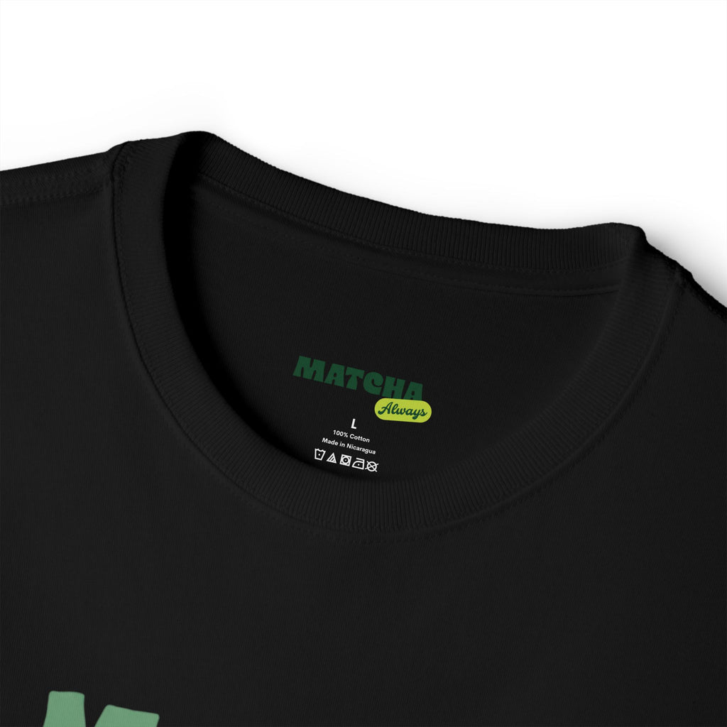 Matcha Fuel Tee — Matcha: Fuel & Focus Graphic T-Shirt