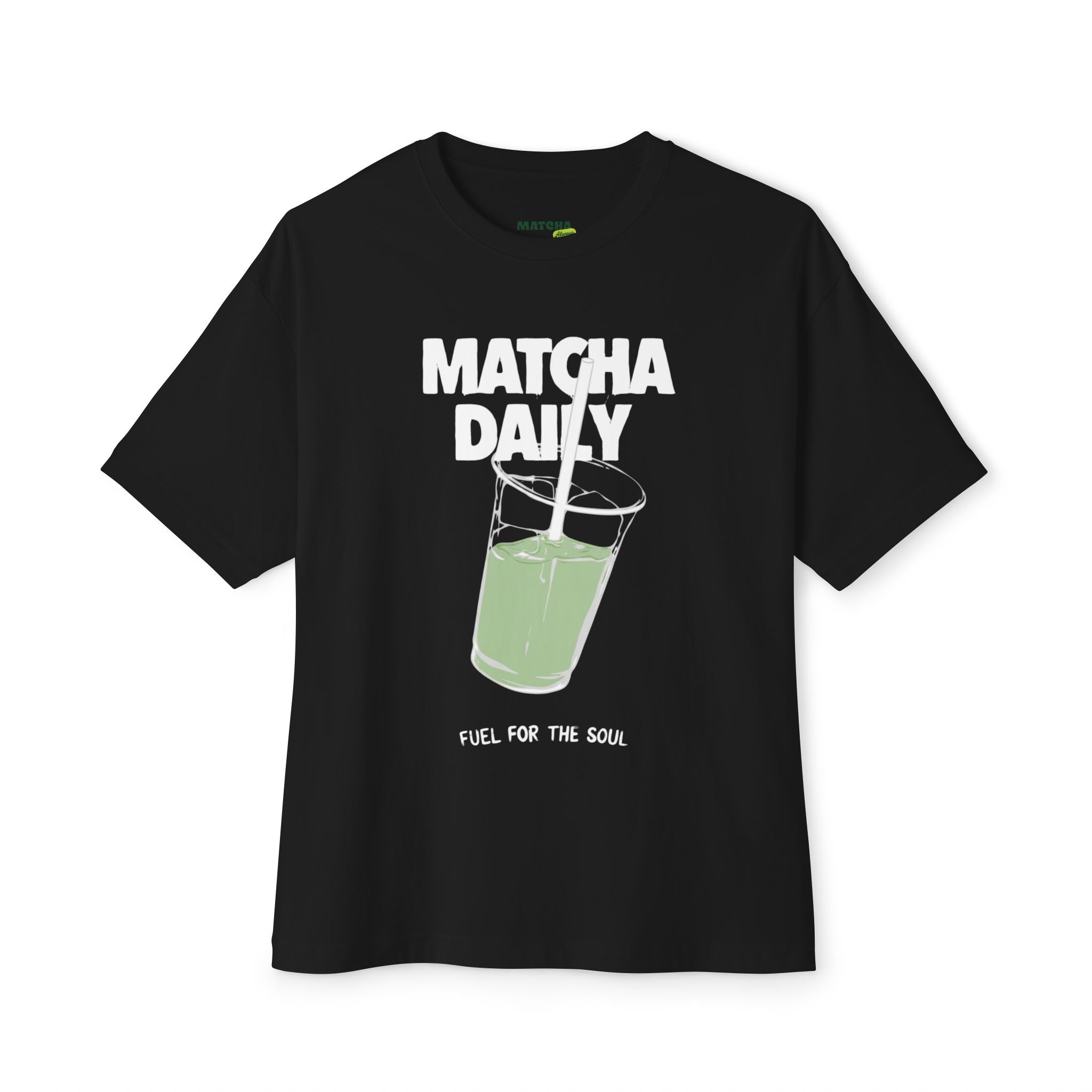 Matcha Daily Tee — Fuel for the Soul Graphic T-Shirt