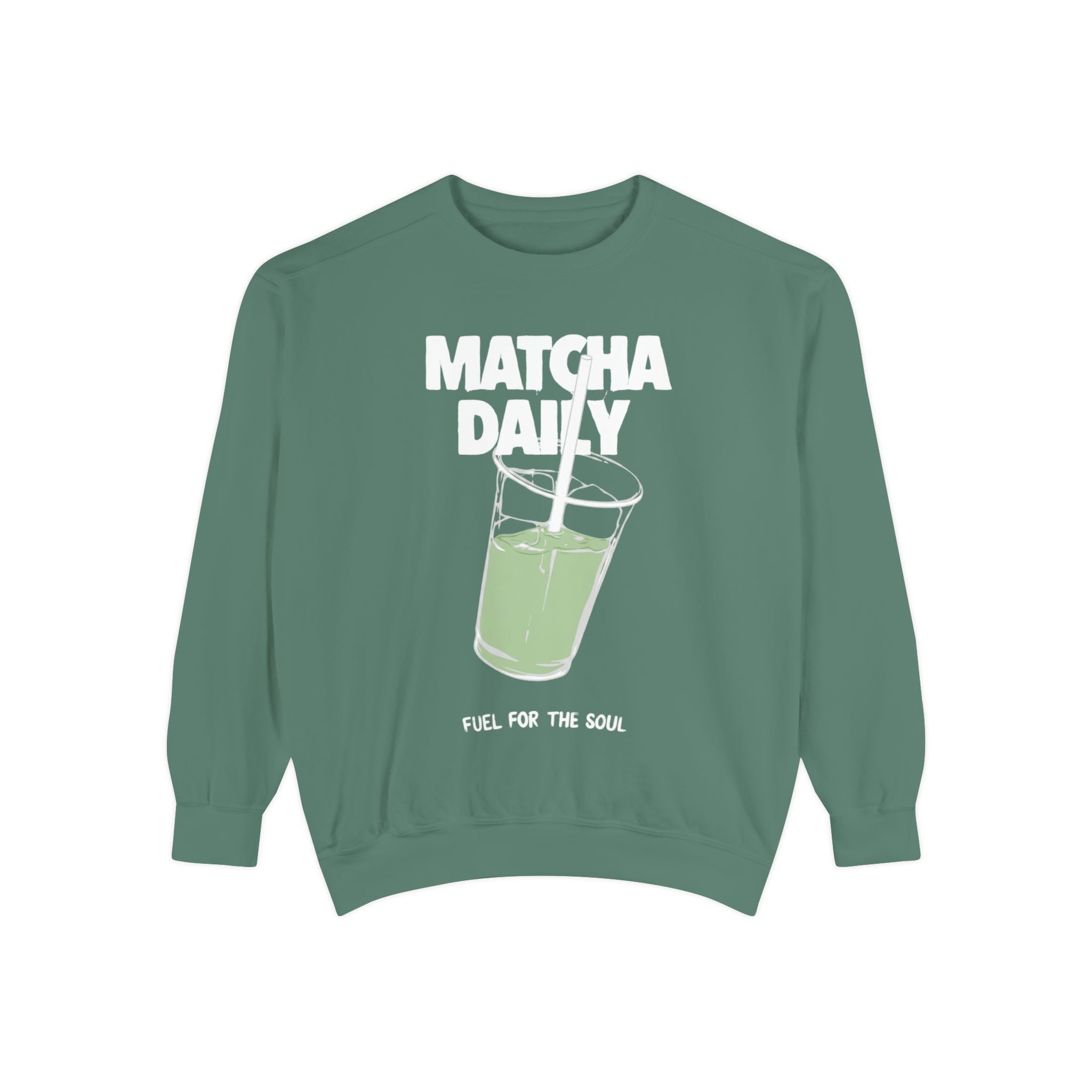 Matcha Daily Sweatshirt — Fuel for the Soul Graphic Crewneck Sweatshirt