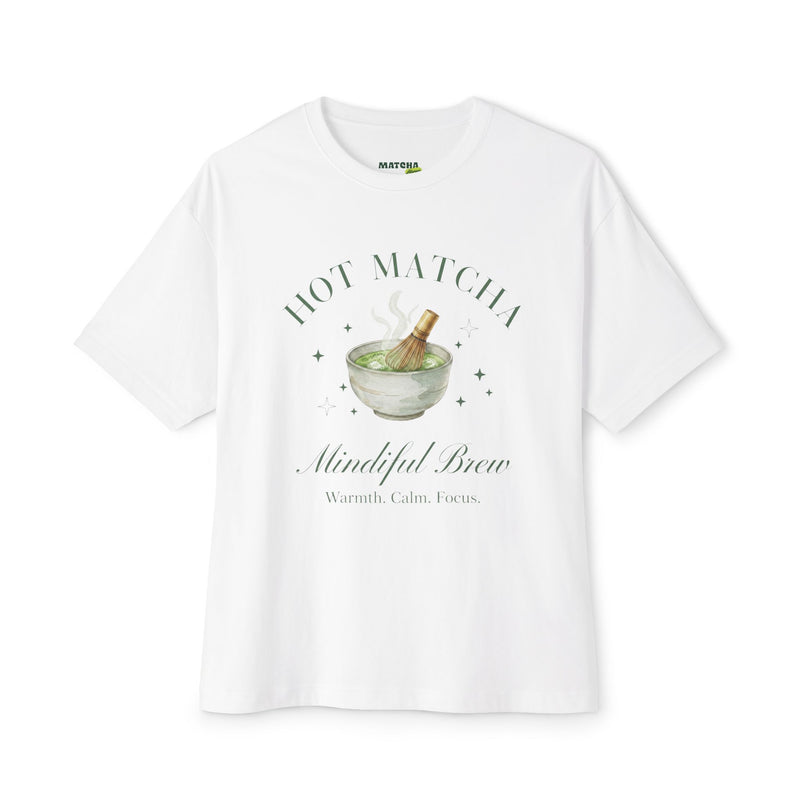 Matcha Mindful Brew Tee - Hot Matcha Oversized Boxy T‑Shirt