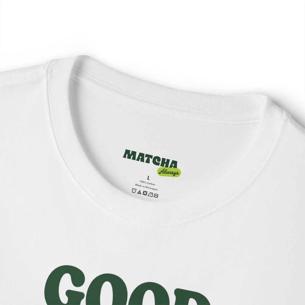 Matcha Tee - Good Matcha Good Mood Graphic T-Shirt