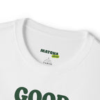 Matcha Tee - Good Matcha Good Mood Graphic T-Shirt