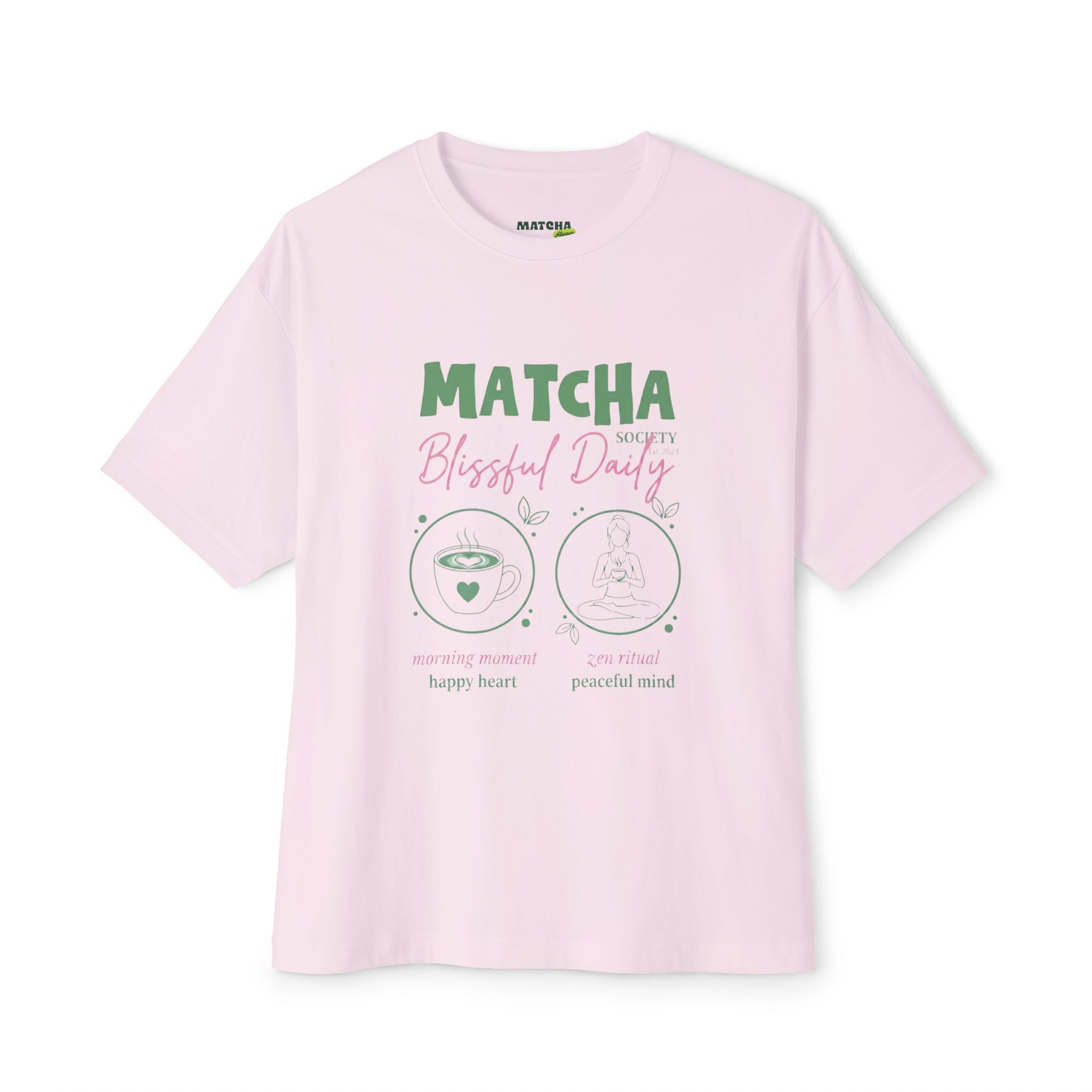 Matcha Bliss Tee — Matcha Blissful Daily Oversized Graphic T-Shirt
