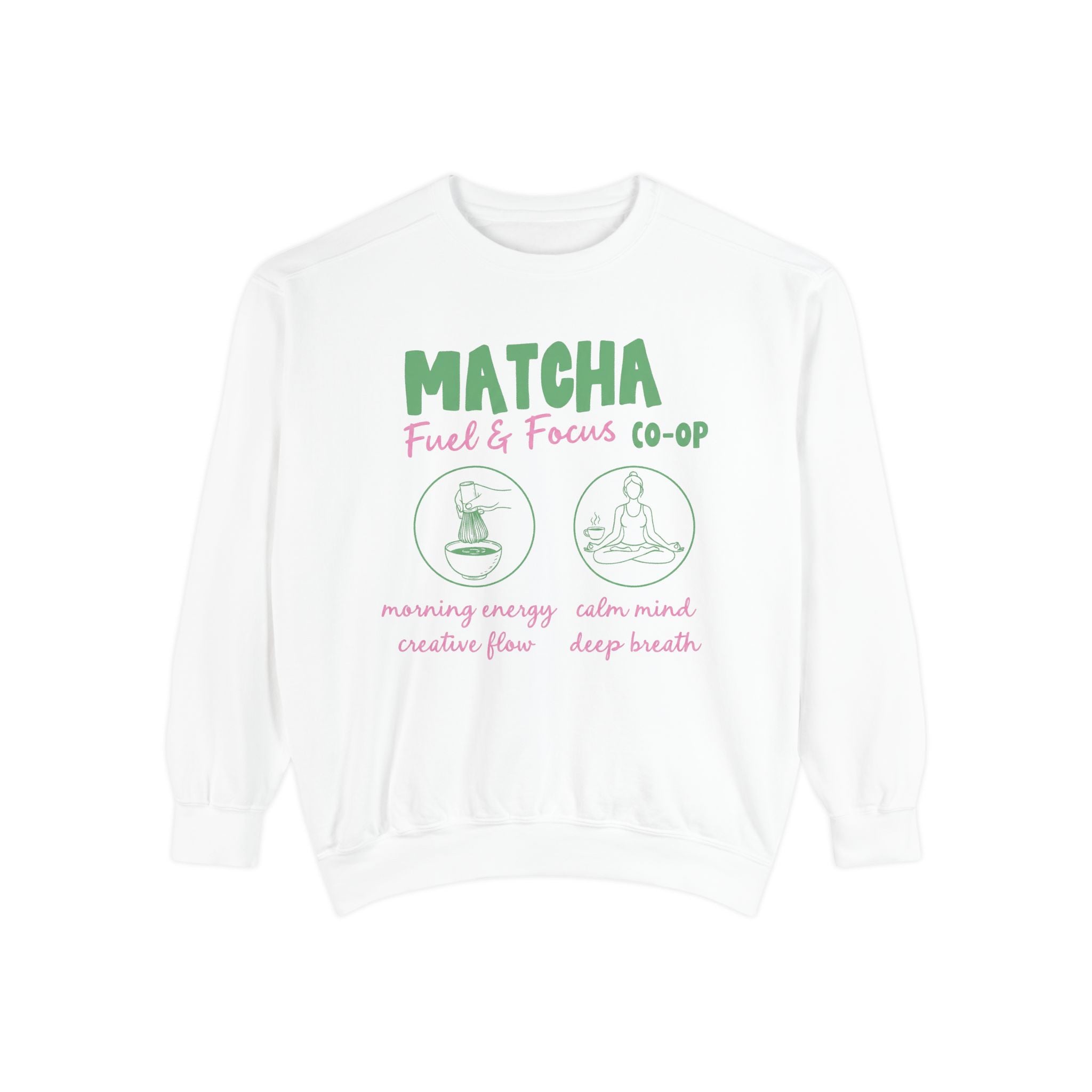Matcha Fuel & Focus — Crewneck Sweatshirt