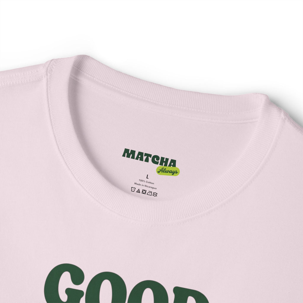 Matcha Tee - Good Matcha Good Mood Graphic T-Shirt