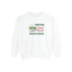 Matcha Daily Ritual Sweatshirt — Calm & Peace Cozy Crewneck