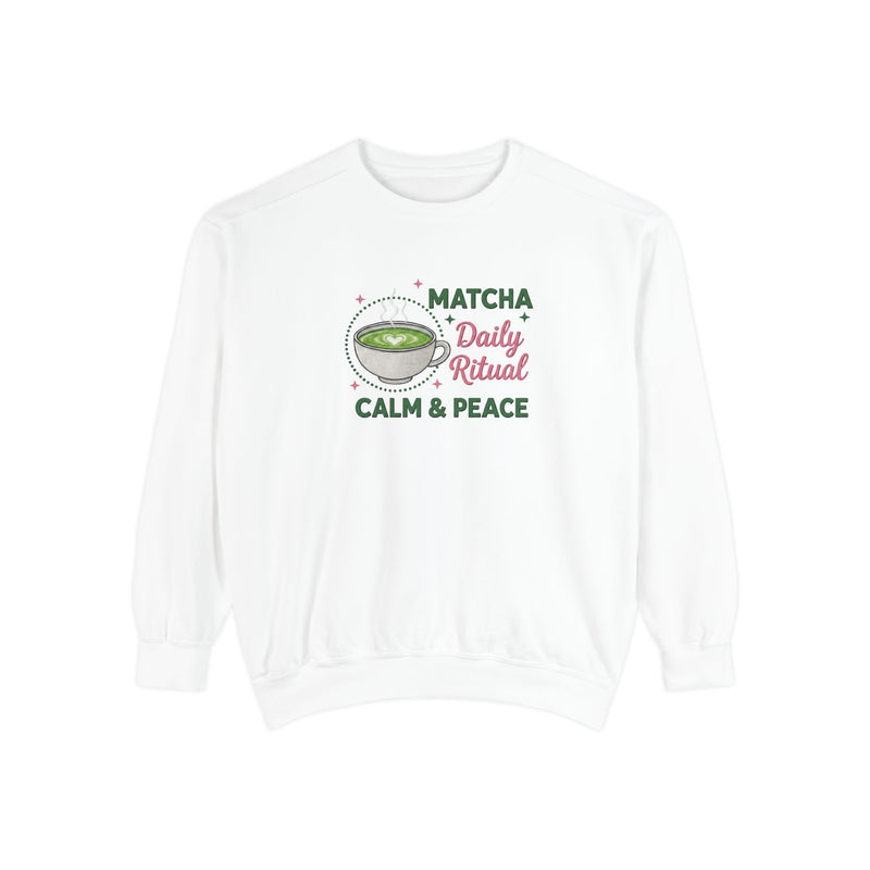 Matcha Daily Ritual Sweatshirt — Calm & Peace Cozy Crewneck