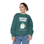 Matcha Power — Mug Graphic & Good Vibes Graphic Crewneck Sweatshirt