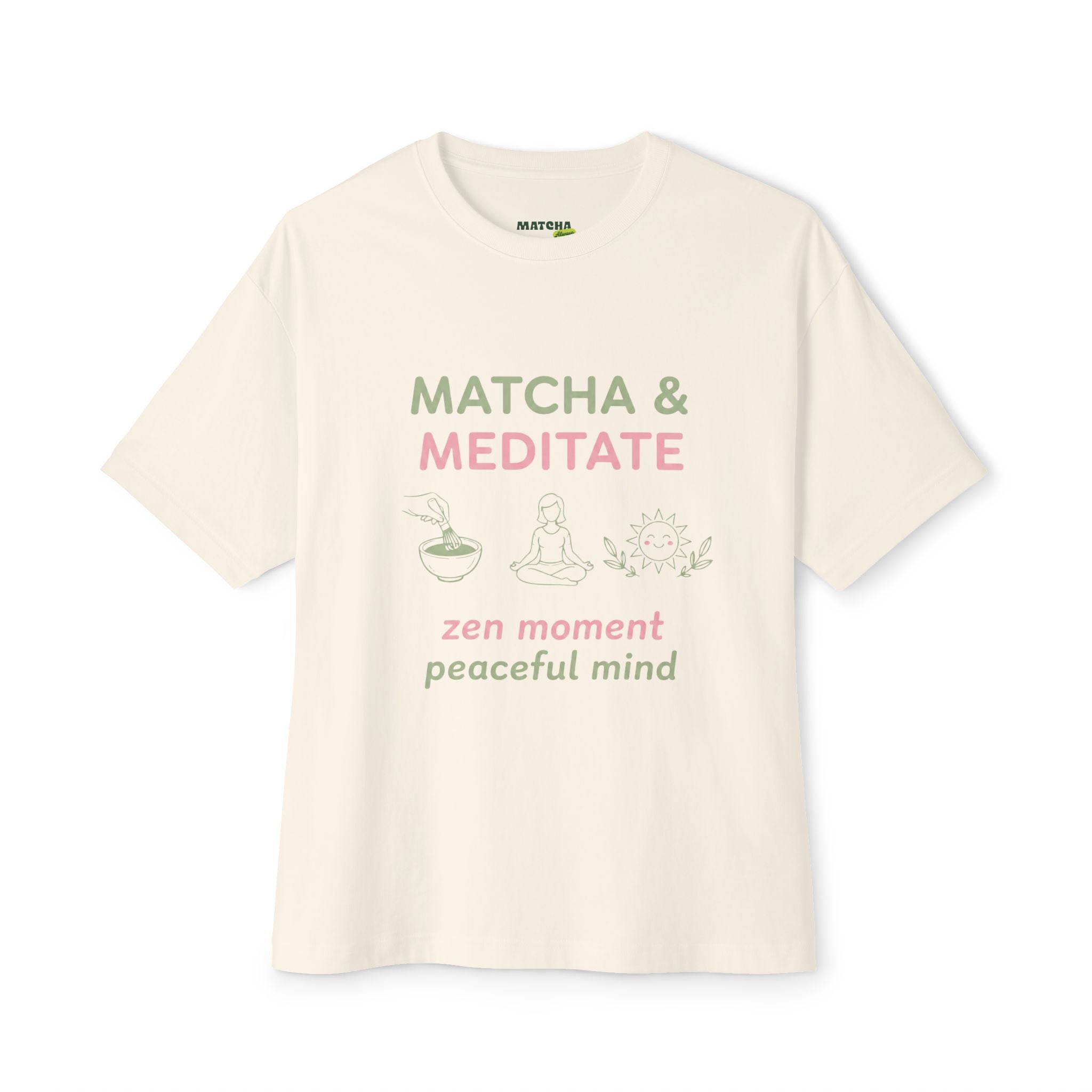 Matcha & Meditate Tee — Zen Moment Relaxed T-Shirt