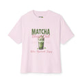 Matcha Bliss Tee — Matcha Bliss & Chill Oversized Boxy Tee