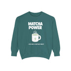 Matcha Power — Mug Graphic & Good Vibes Graphic Crewneck Sweatshirt