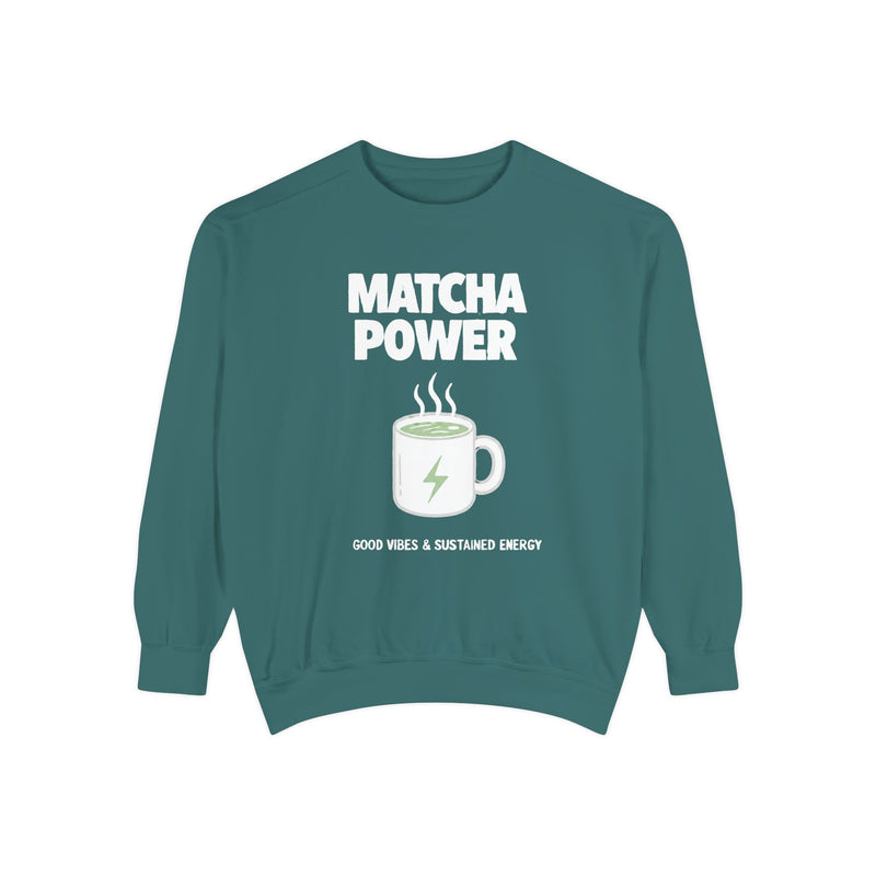 Matcha Power — Mug Graphic & Good Vibes Graphic Crewneck Sweatshirt