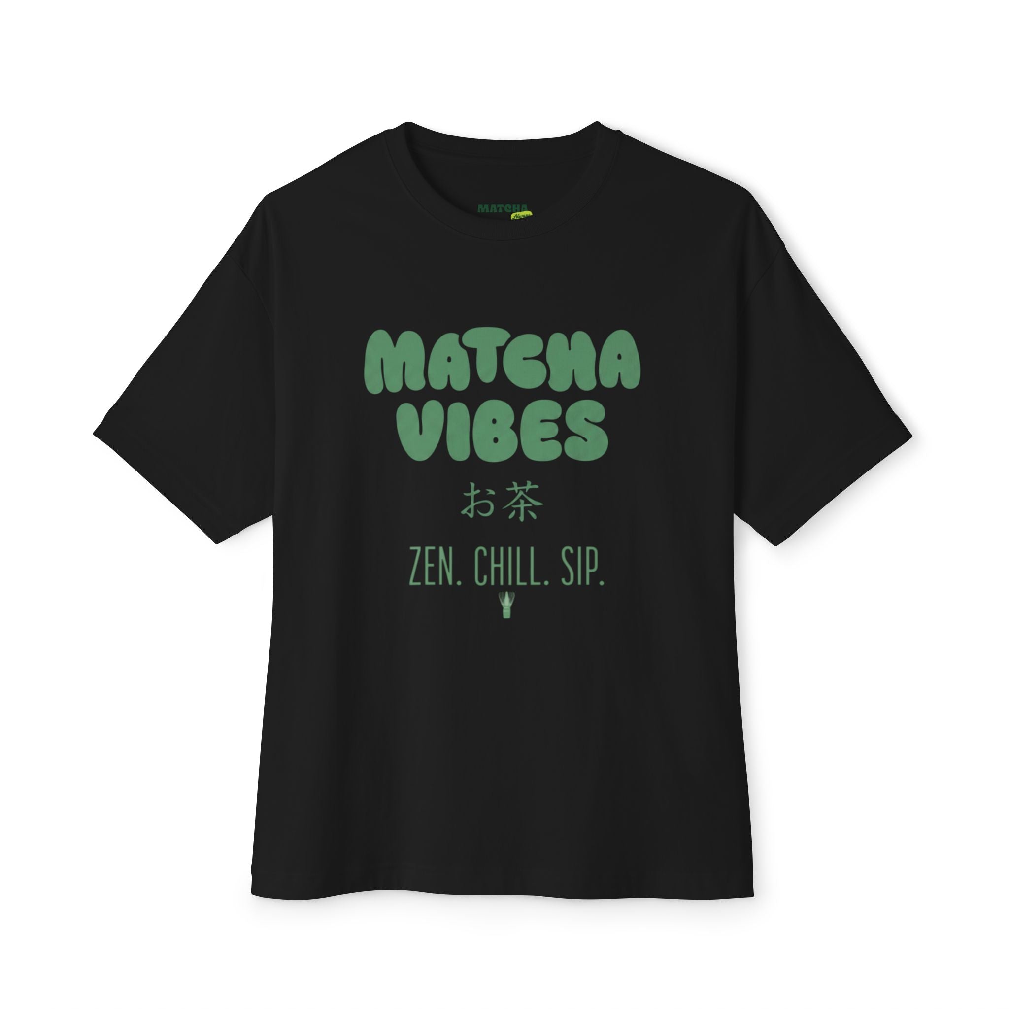 Matcha Vibes Tee — Zen Chill Sip Graphic T‑Shirt