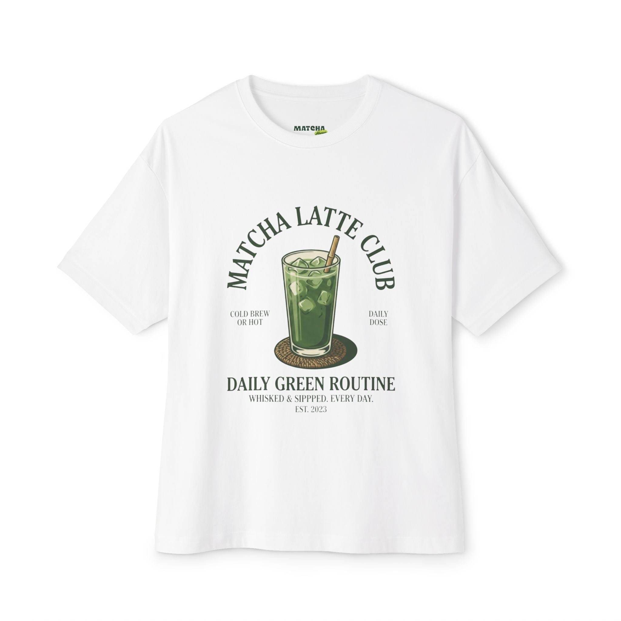 Matcha Latte Club Tee — Daily Green Routine Graphic Shirt