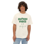 Matcha Vibes Tee — Zen Chill Sip Graphic T‑Shirt