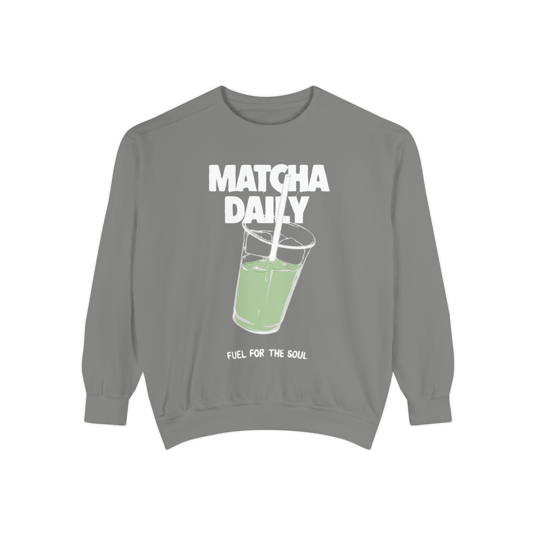 Matcha Daily Sweatshirt — Fuel for the Soul Graphic Crewneck Sweatshirt