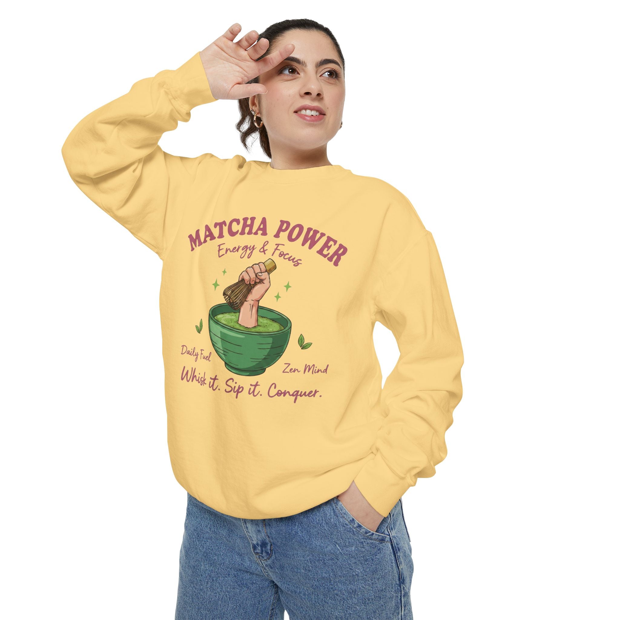 Matcha Power — Whisk it. Sip it. Conquer. Crewneck Sweatshirt